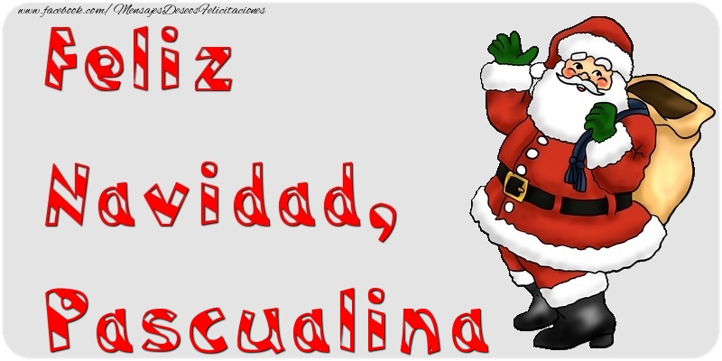Felicitaciones de Navidad - Papá Noel | Feliz Navidad, Pascualina