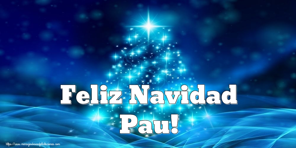 Felicitaciones de Navidad - Feliz Navidad Pau!