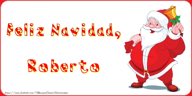 Felicitaciones de Navidad - Feliz Navidad, Roberto