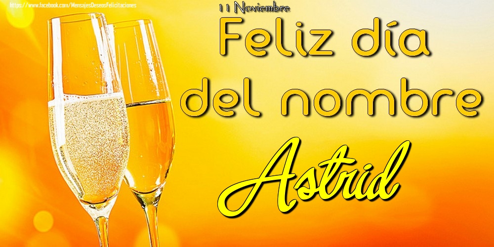 Felicitaciones de Onomástica - 11 Noviembre - Feliz día del nombre Astrid!
