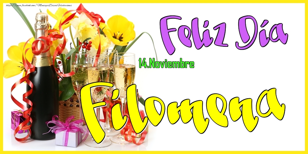 Felicitaciones de Onomástica - 14.Noviembre - Feliz Día Filomena!