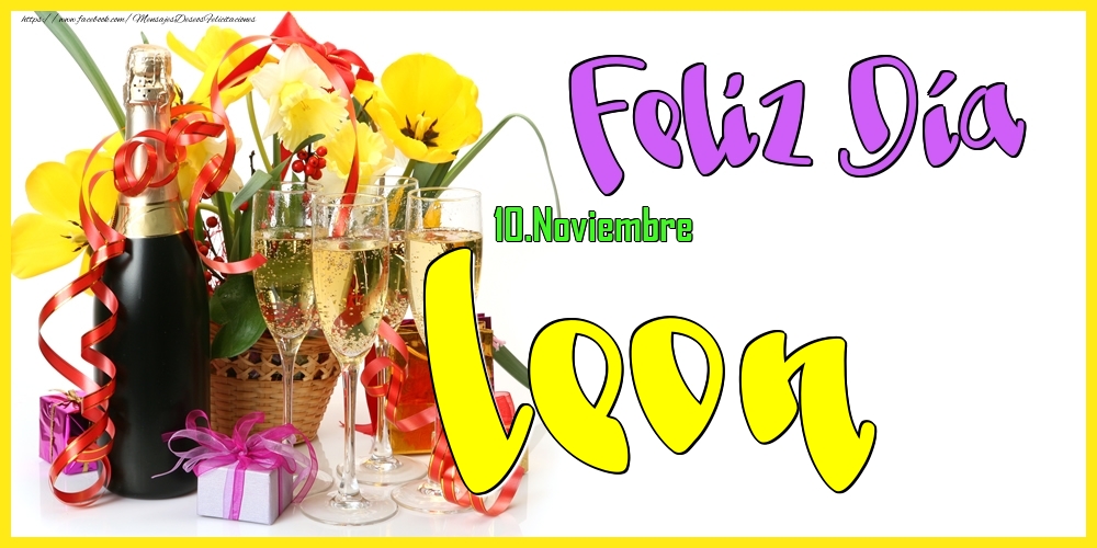Felicitaciones de Onomástica - 10.Noviembre - Feliz Día Leon!