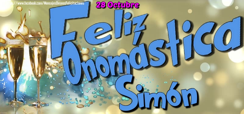 Felicitaciones de Onomástica - 28 Octubre - Feliz Onomástica Simón!