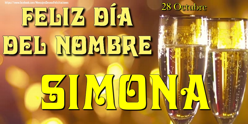 Felicitaciones de Onomástica - 28 Octubre - Feliz día del nombre Simona!