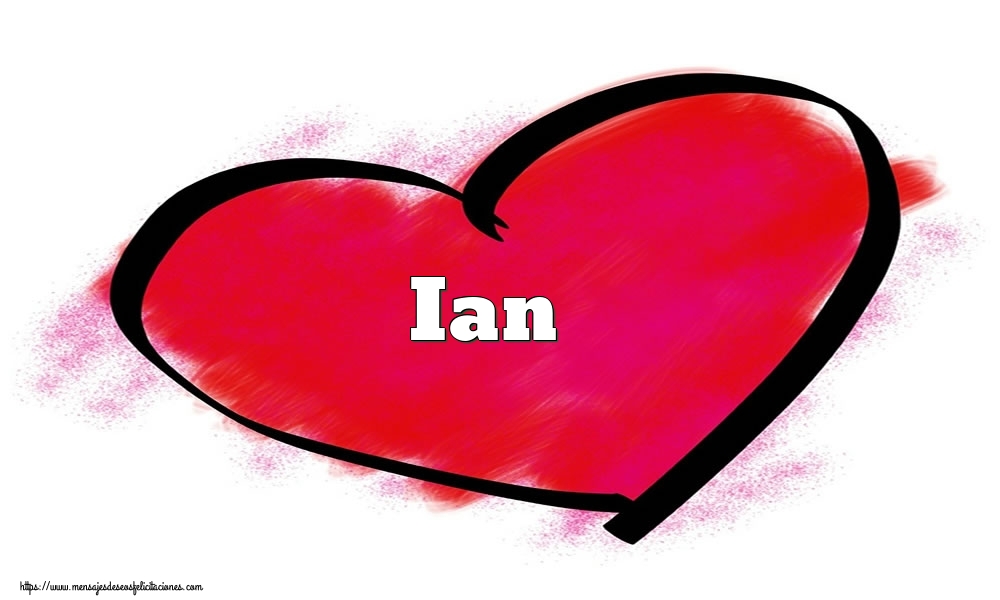 Felicitaciones de San Valentín - Corazón con nombre Ian