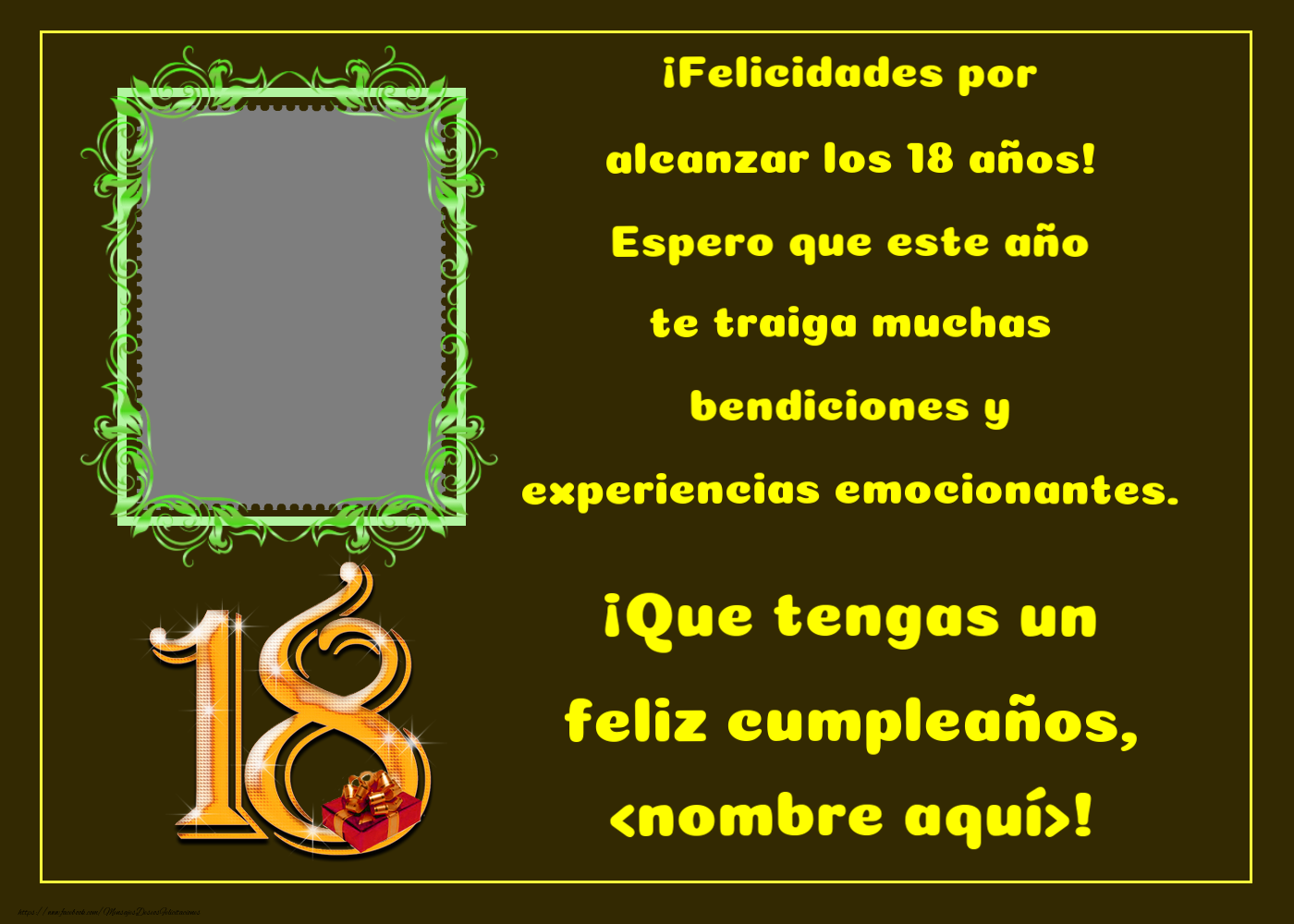 Felicitaciones Personalizadas de cumpleaños para 18 años - Hoy llegas a la mayoría de edad - Marco vertical y los números uno y ocho