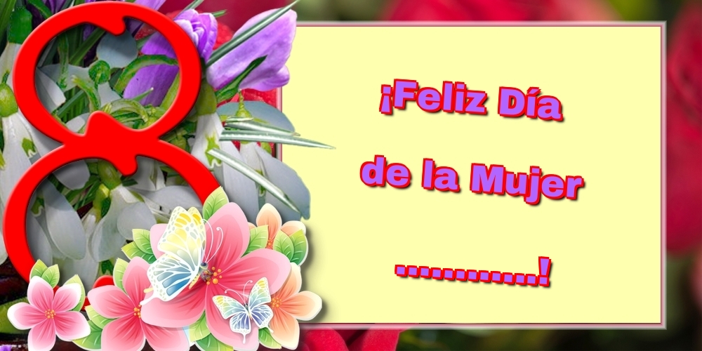 Felicitaciones Personalizadas para el día de la mujer - ¡Feliz Día de la Mujer ...! Imagen con campanillas blancas y el número ocho que significa el día de la mujer