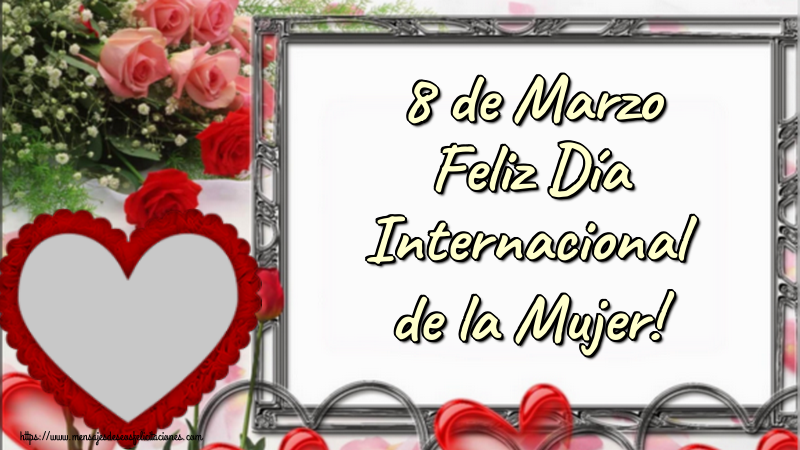 Felicitaciones Personalizadas para el día de la mujer - 8 de Marzo Feliz Día Internacional de la Mujer! - Marco de foto de Feliz Día de la Mujer