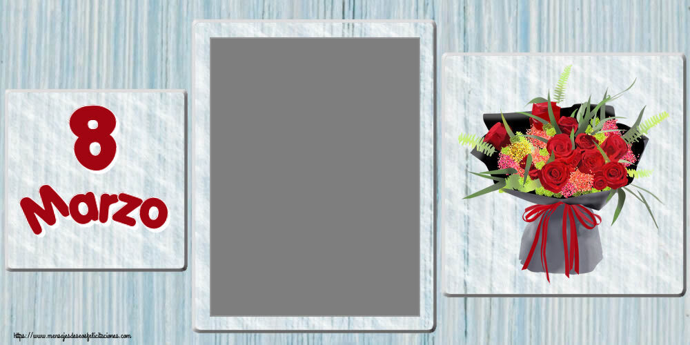 Felicitaciones Personalizadas para el día de la mujer - 8 Marzo - Marco de foto