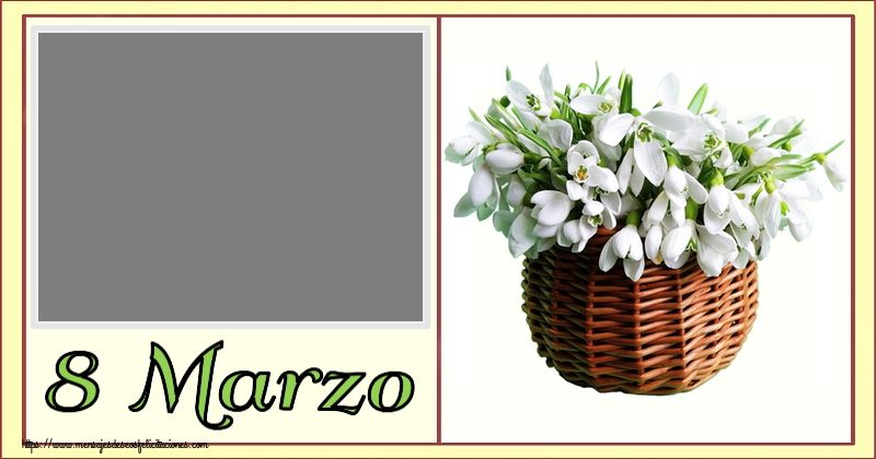 Felicitaciones Personalizadas para el día de la mujer - 8 Marzo - Marco de foto