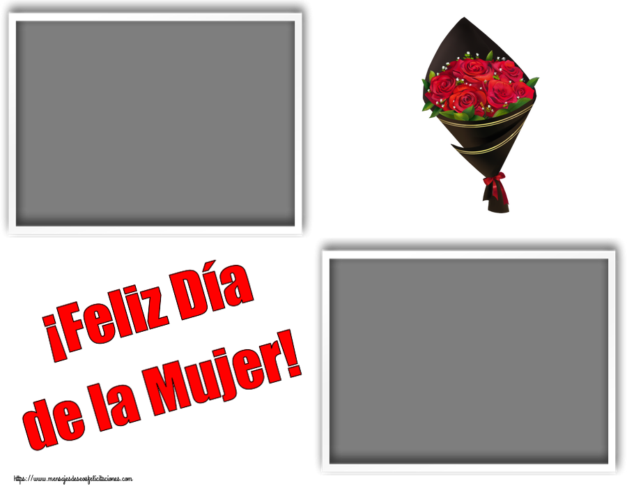 Felicitaciones Personalizadas para el día de la mujer - ¡Feliz Día de la Mujer! - Marco de foto