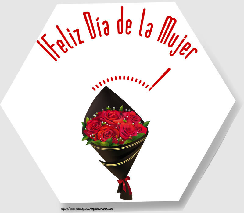 Felicitaciones Personalizadas para el día de la mujer - ¡Feliz Día de la Mujer ...!