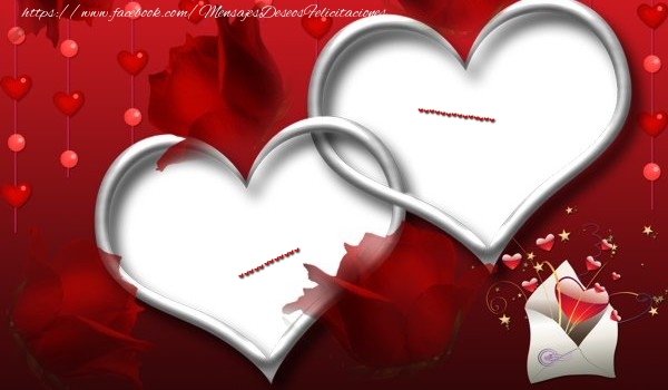 Felicitaciones Personalizadas de amor - ... ...