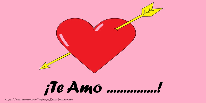 Felicitaciones Personalizadas de amor - ¡Te Amo ...!