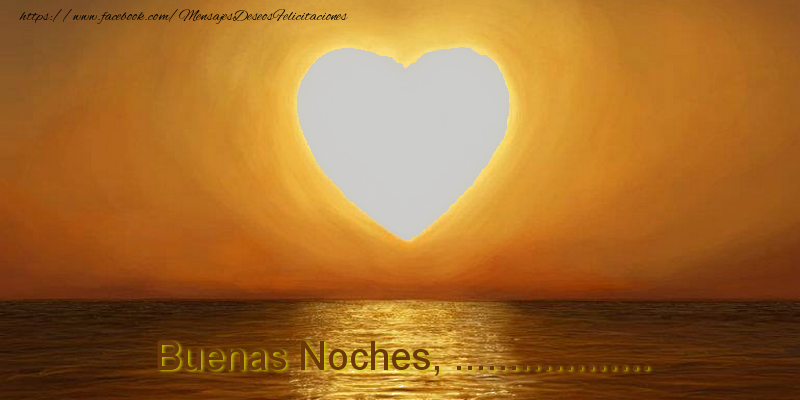 Felicitaciones Personalizadas de buenas noches - Buenas Noches, ...