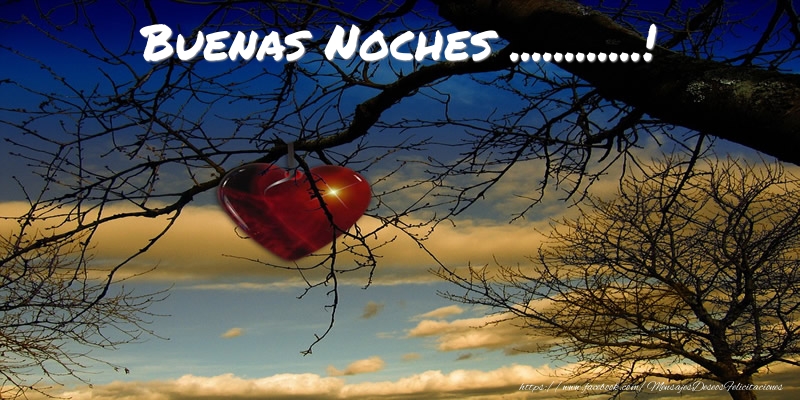 Felicitaciones Personalizadas de buenas noches - Buenas Noches ...!