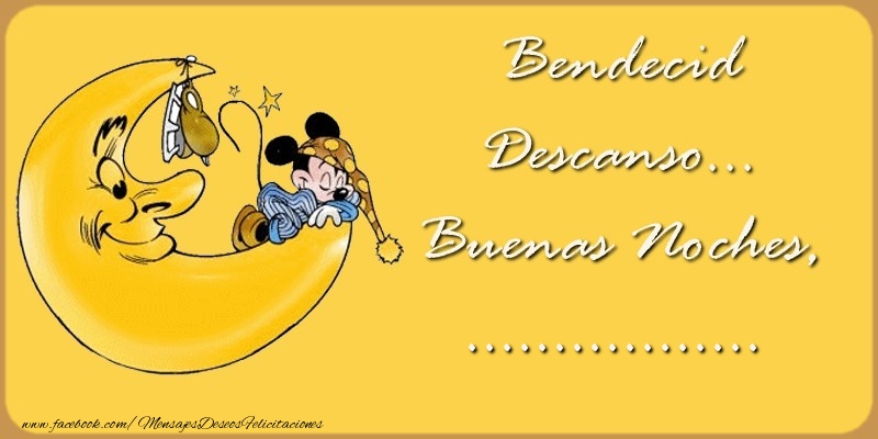 Felicitaciones Personalizadas de buenas noches - Bendecido Descanso... Buenas Noches, ...