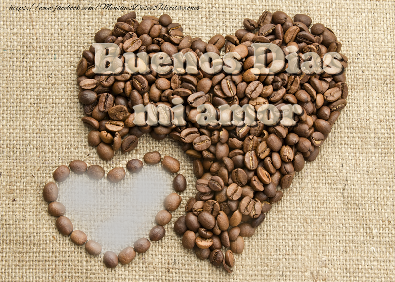 Felicitaciones Personalizadas de buenos días - Buenos Dias Mi Amor