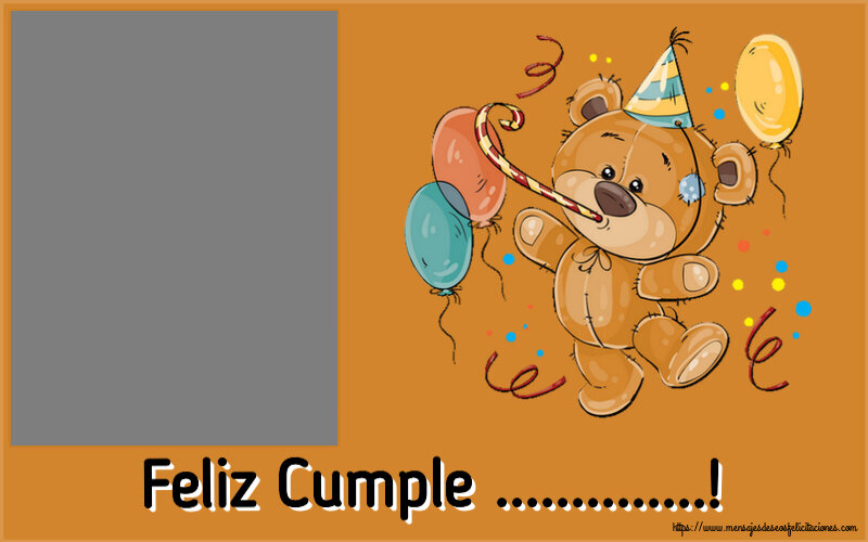 Felicitaciones Personalizadas de cumpleaños - Feliz Cumple ...! - Marco de foto