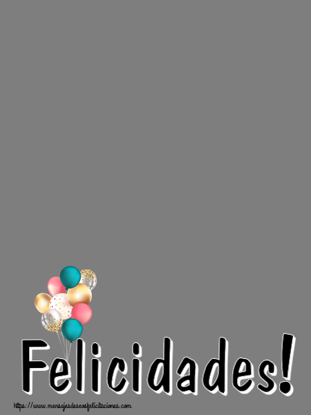 Felicitaciones Personalizadas de cumpleaños - Felicidades! - Marco de foto