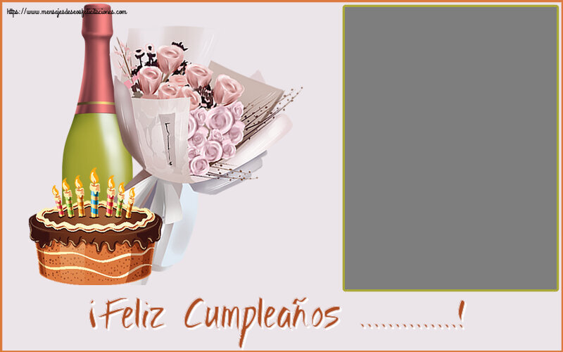 Felicitaciones Personalizadas de cumpleaños - ¡Feliz Cumpleaños ...! - Marco de foto