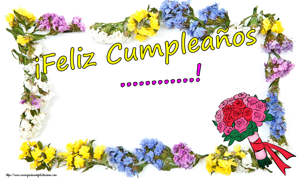 Felicitaciones Personalizadas de cumpleaños - ¡Feliz Cumpleaños ...!