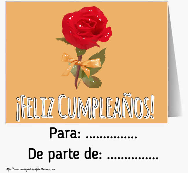 Felicitaciones Personalizadas de cumpleaños - ¡Feliz Cumpleaños! Para: ... De parte de: ...