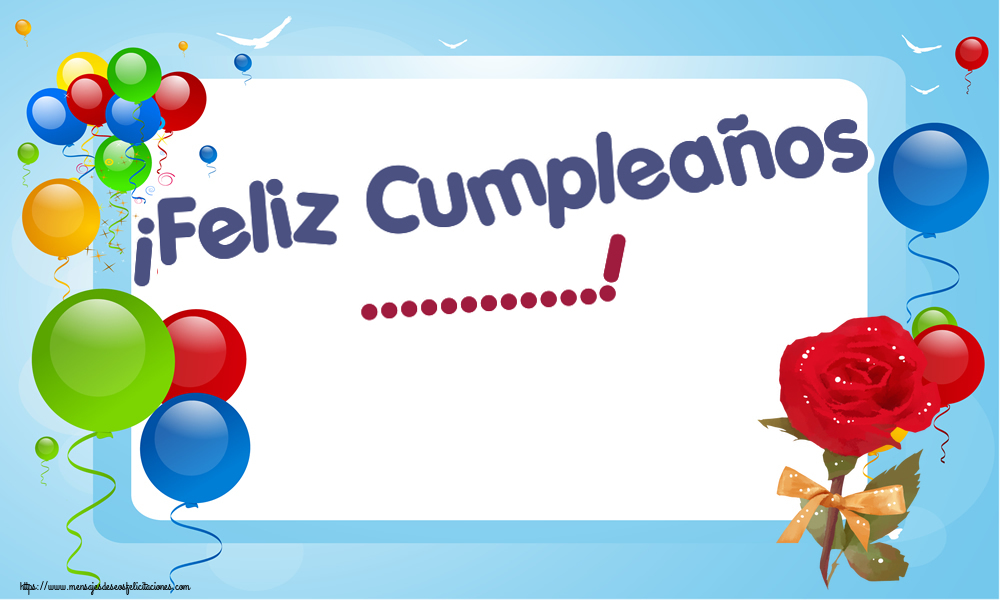 Felicitaciones Personalizadas de cumpleaños - ¡Feliz Cumpleaños ...!