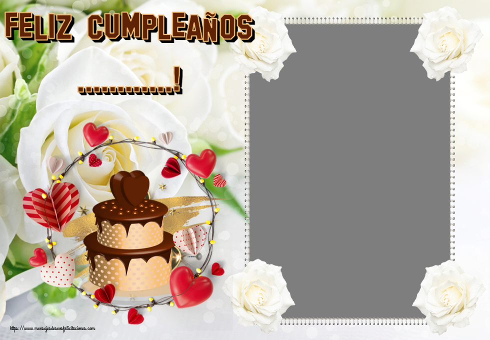 Felicitaciones Personalizadas de cumpleaños - ¡Feliz Cumpleaños ...! - Marco de foto