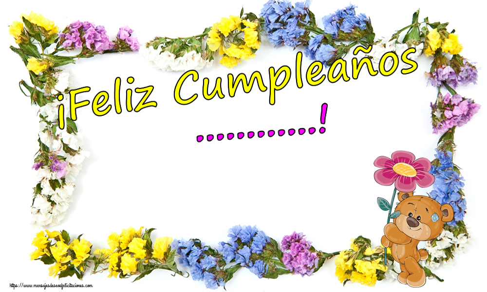 Felicitaciones Personalizadas de cumpleaños - ¡Feliz Cumpleaños ...!