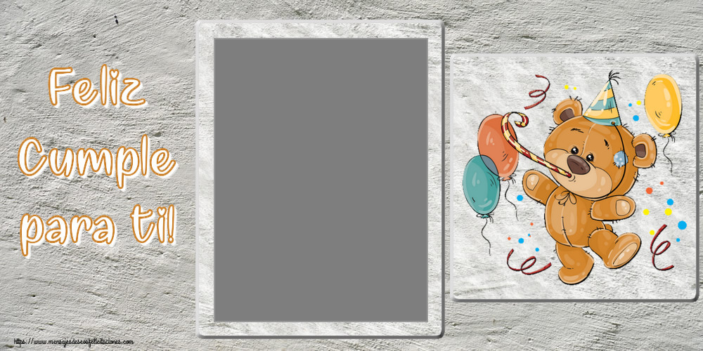 Felicitaciones Personalizadas de cumpleaños - Feliz Cumple para ti! - Marco de foto