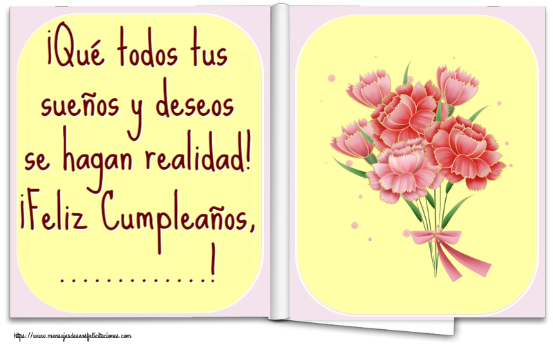 Felicitaciones Personalizadas de cumpleaños - ¡Qué todos tus sueños y deseos se hagan realidad! ¡Feliz Cumpleaños, ...!