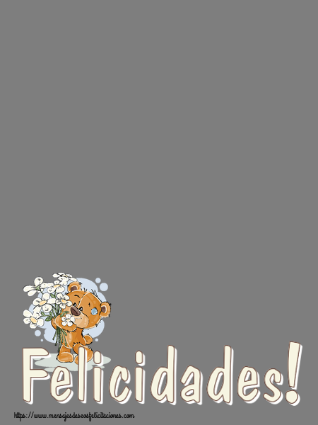 Felicitaciones Personalizadas de cumpleaños - Felicidades! - Marco de foto ~ Teddy con flores