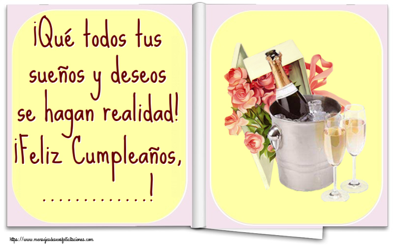 Felicitaciones Personalizadas de cumpleaños - ¡Qué todos tus sueños y deseos se hagan realidad! ¡Feliz Cumpleaños, ...!