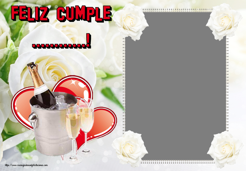 Felicitaciones Personalizadas de cumpleaños - Feliz Cumple ...! - Marco de foto