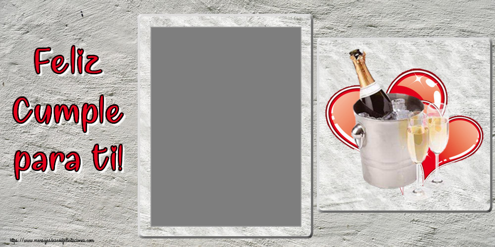 Felicitaciones Personalizadas de cumpleaños - Feliz Cumple para ti! - Marco de foto