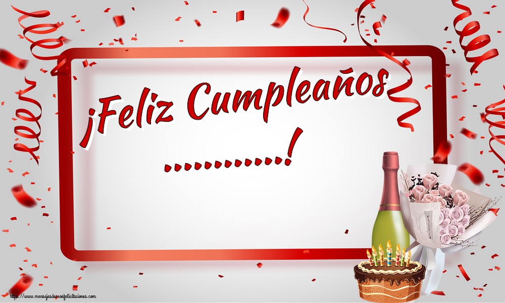Felicitaciones Personalizadas de cumpleaños - ¡Feliz Cumpleaños ...!