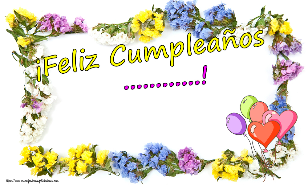 Felicitaciones Personalizadas de cumpleaños - ¡Feliz Cumpleaños ...!
