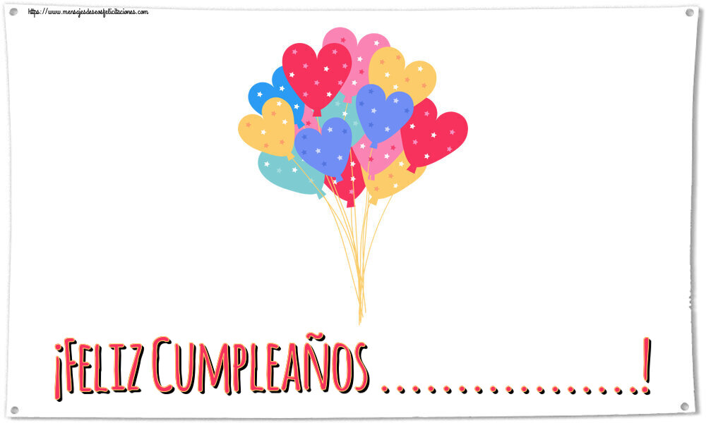 Felicitaciones Personalizadas de cumpleaños - ¡Feliz Cumpleaños ...!