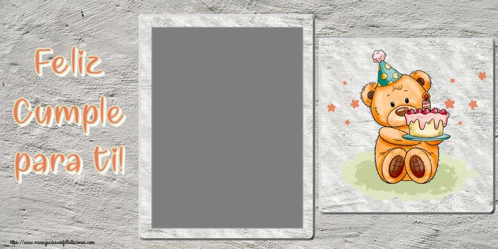 Felicitaciones Personalizadas de cumpleaños - Feliz Cumple para ti! - Marco de foto
