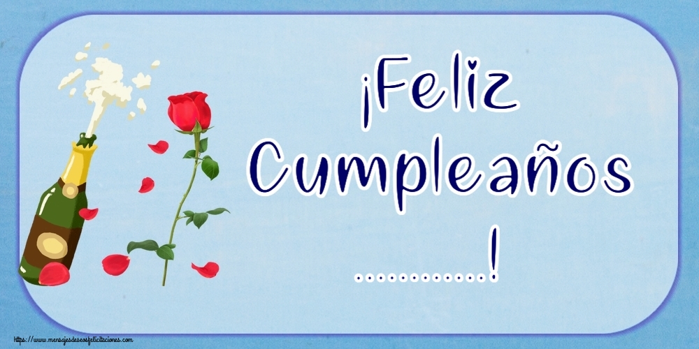 Felicitaciones Personalizadas de cumpleaños - ¡Feliz Cumpleaños ...!