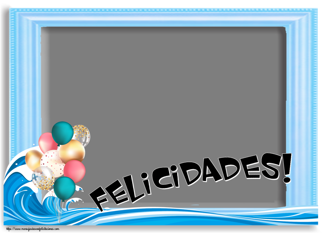 Felicitaciones Personalizadas de cumpleaños - Felicidades! - Marco de foto