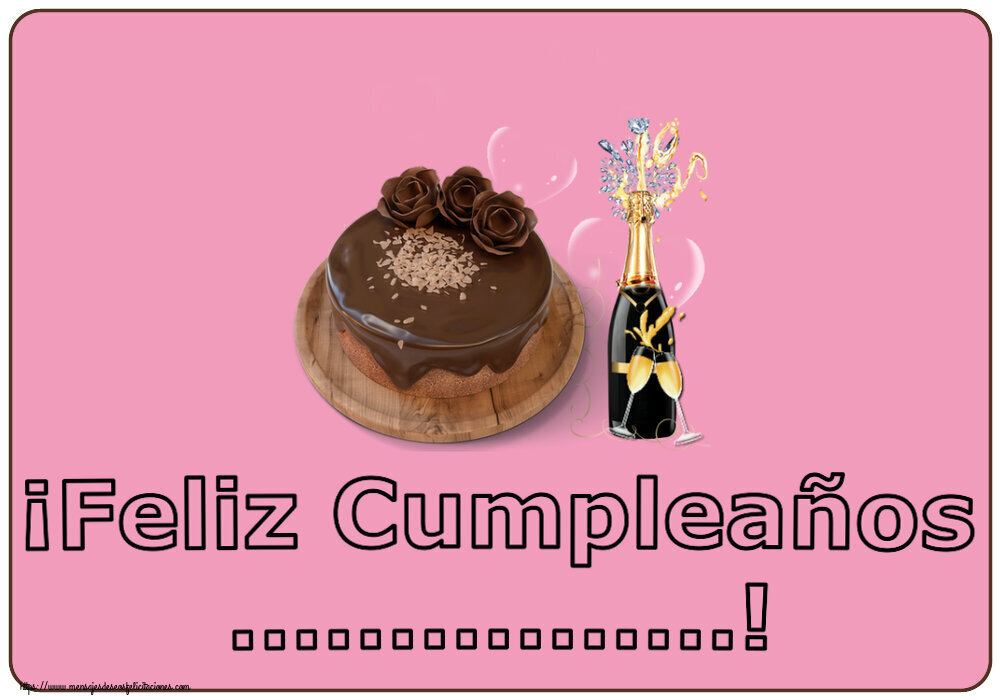 Felicitaciones Personalizadas de cumpleaños - ¡Feliz Cumpleaños ...!