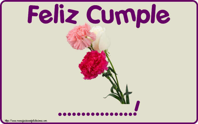 Felicitaciones Personalizadas de cumpleaños - Feliz Cumple ...!
