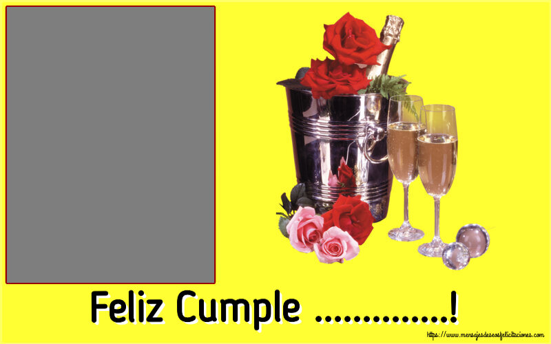 Felicitaciones Personalizadas de cumpleaños - Feliz Cumple ...! - Marco de foto