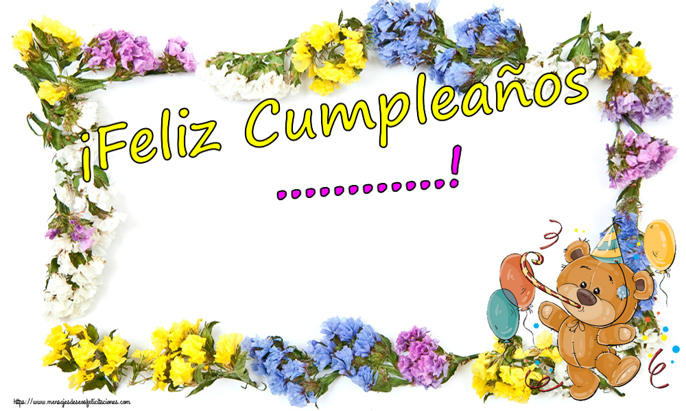Felicitaciones Personalizadas de cumpleaños - ¡Feliz Cumpleaños ...!
