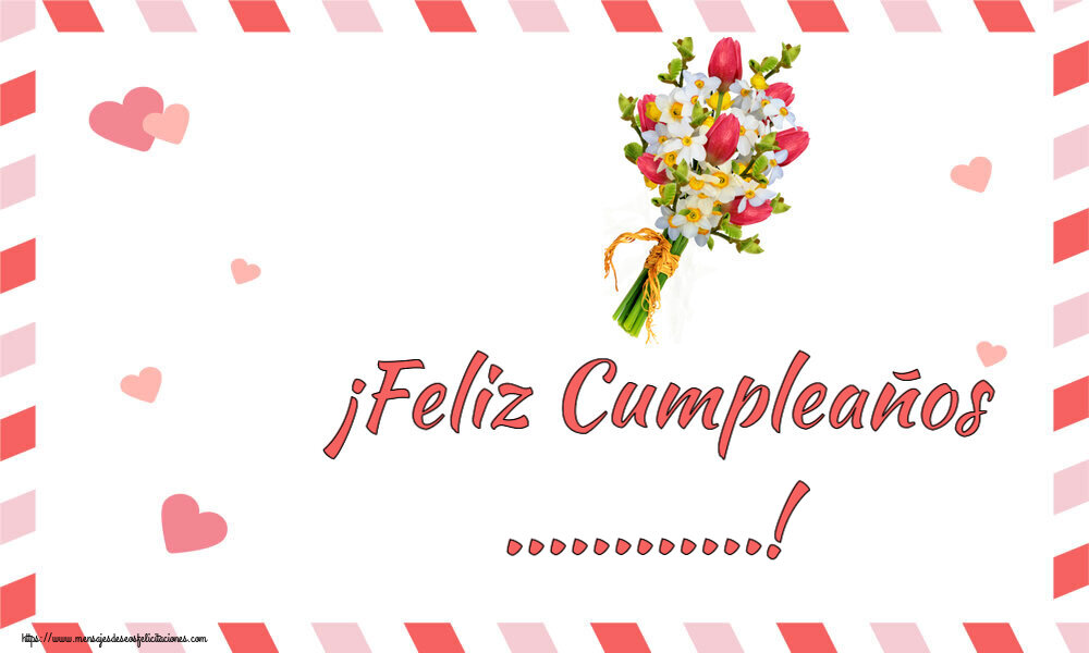 Felicitaciones Personalizadas de cumpleaños - ¡Feliz Cumpleaños ...!