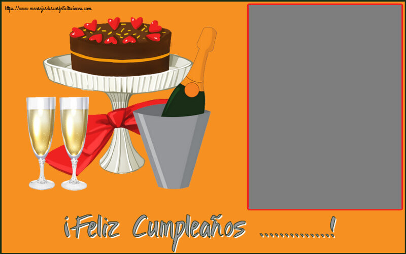 Felicitaciones Personalizadas de cumpleaños - ¡Feliz Cumpleaños ...! - Marco de foto