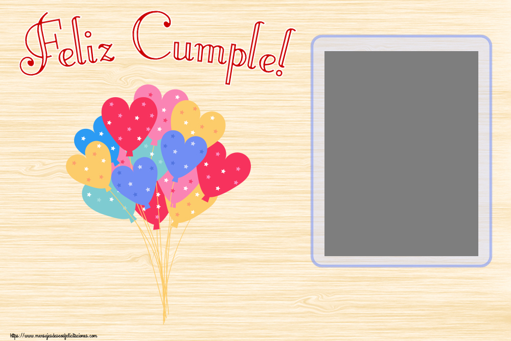 Felicitaciones Personalizadas de cumpleaños - Feliz Cumple! - Marco de foto