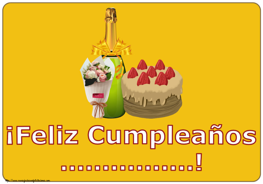 Felicitaciones Personalizadas de cumpleaños - ¡Feliz Cumpleaños ...!